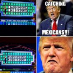 donald-trump-wheel-of-fortune-catching-mexicans-watching-pelicans