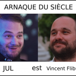JUL est Vincent Flibustier