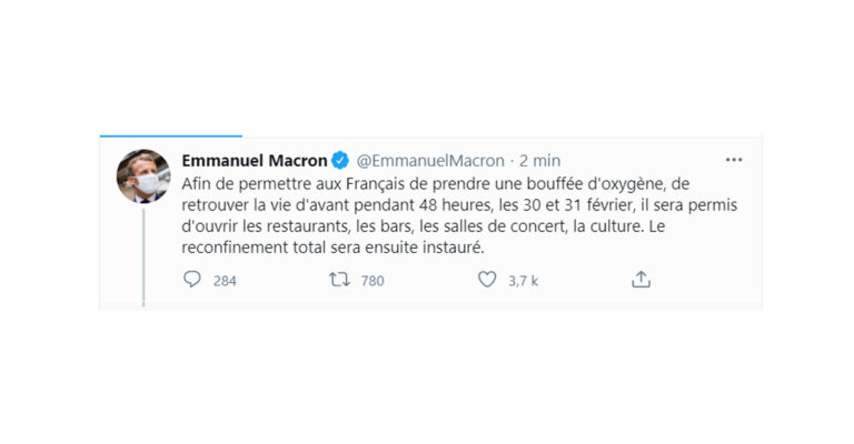 Macron annonce l&rsquo;ouverture totale (Bars, Restaurants, Concerts) les 30 et 31 février avant un reconfinement total.